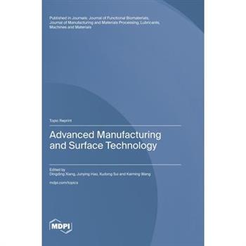 Advanced Manufacturing and Surface Technology