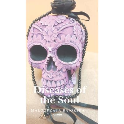 Diseases of the soul