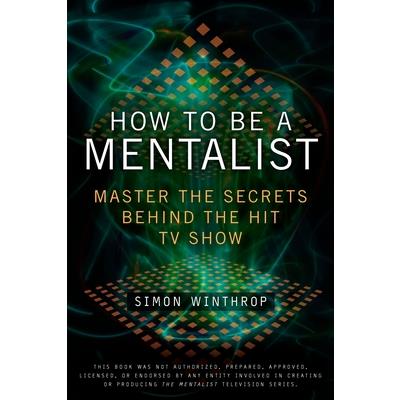How to Be a Mentalist