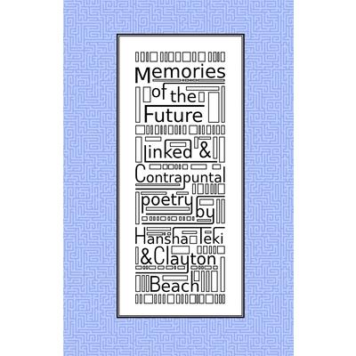 Memories of the Future