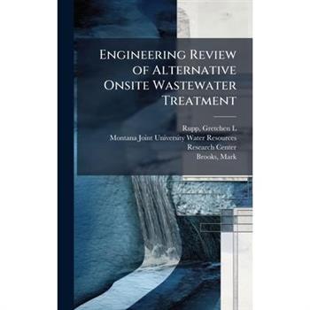 Engineering Review of Alternative Onsite Wastewater Treatment