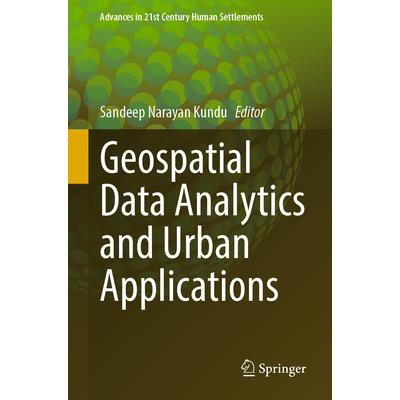 Geospatial Data Analytics and Urban Applications