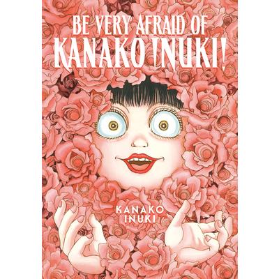 Be Very Afraid of Kanako Inuki!