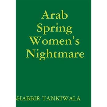 Arab Spring Women's Nightmare