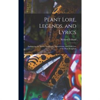 Plant Lore, Legends, and Lyrics