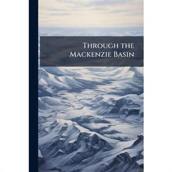 Through the Mackenzie Basin