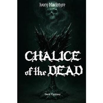 Chalice of the Dead