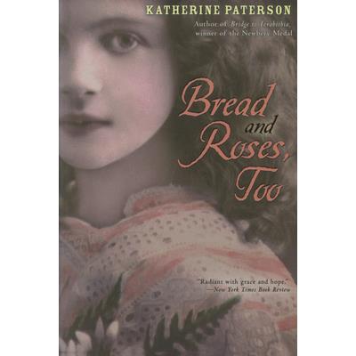 Bread and Roses, Too