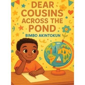 Dear Cousins Across the Pond