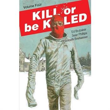 Kill or Be Killed 4