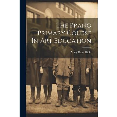 The Prang Primary Course In Art Education