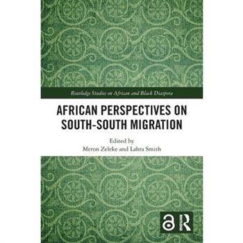 African Perspectives on South-South Migration