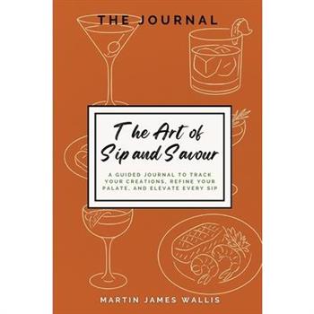 The Art of Sip and Savour