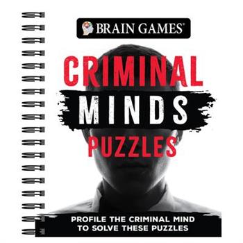 Brain Games - Criminal Minds Puzzles (384 Pages)