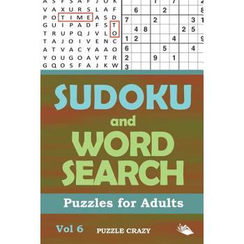 Sudoku and Word Search Puzzles for Adults Vol 6