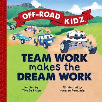 Off-Road Kidz - Team Work Makes the Dream Work