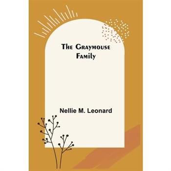 The Graymouse Family