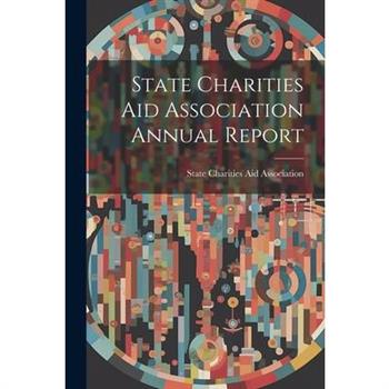 State Charities Aid Association Annual Report