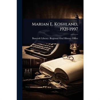 Marian E. Koshland, 1921-1997