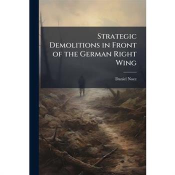 Strategic Demolitions in Front of the German Right Wing