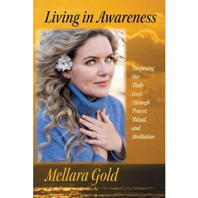 Living in Awareness