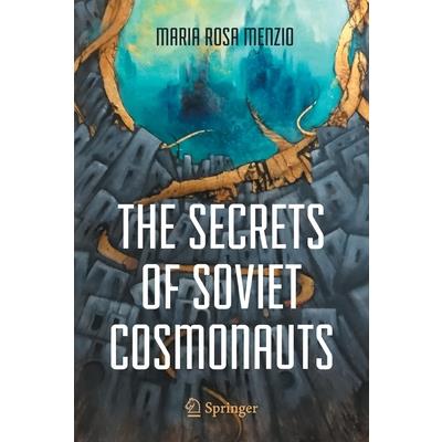 The Secrets of Soviet Cosmonauts
