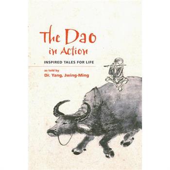 The Dao in Action