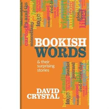 Bookish Words & Their Surprising Stories