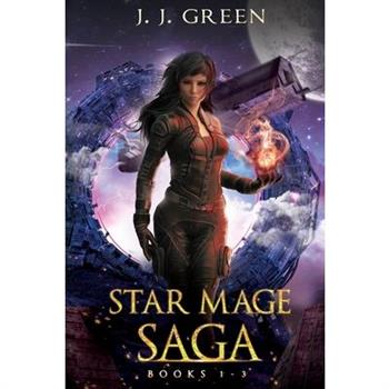 Star Mage Saga Books 1 - 3