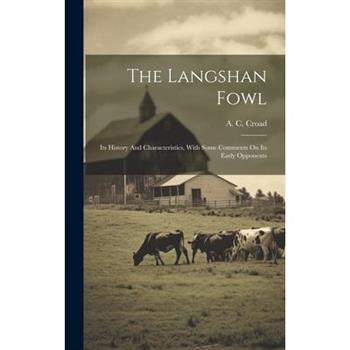 The Langshan Fowl