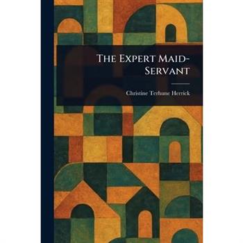 The Expert Maid-Servant