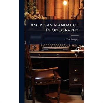 American Manual of Phonography