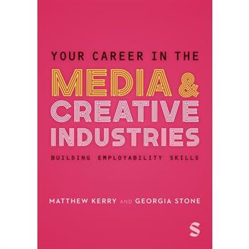 Your Career in the Media & Creative Industries
