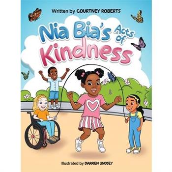 Nia Bia’s Acts of Kindness