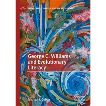 George C. Williams and Evolutionary Literacy