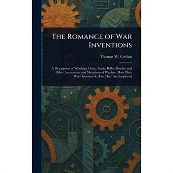 The Romance of War Inventions