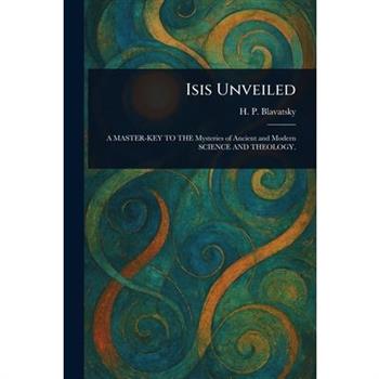 Isis Unveiled
