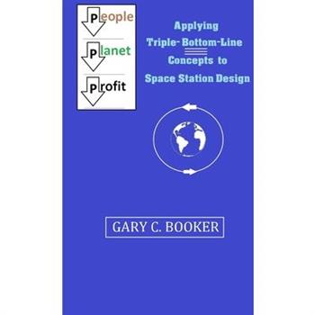 Applying Triple-Bottom-Line Concepts to Future Space Station Design