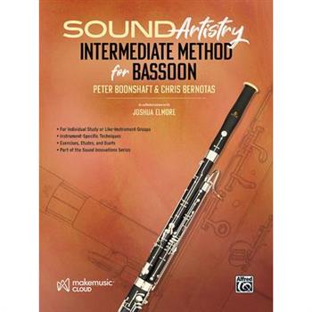 Sound Artistry Intermediate Method for Bassoon