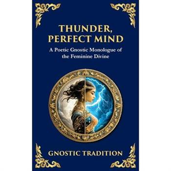 Thunder, Perfect Mind