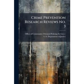 Crime Prevention Research Reviews No. 3