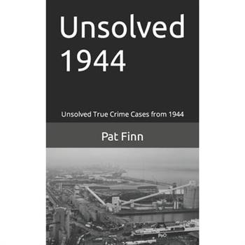 Unsolved 1944