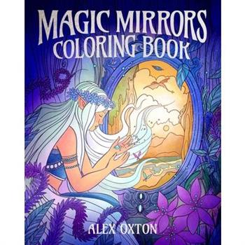 Magic Mirrors Coloring Book