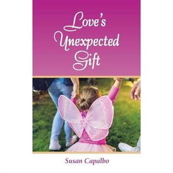 Love's Unexpected Gift