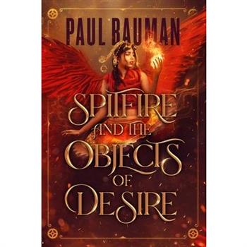 Spitfire and the Objects of Desire