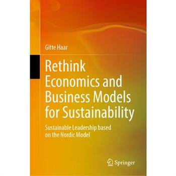 Rethink Economics and Business Models for Sustainability