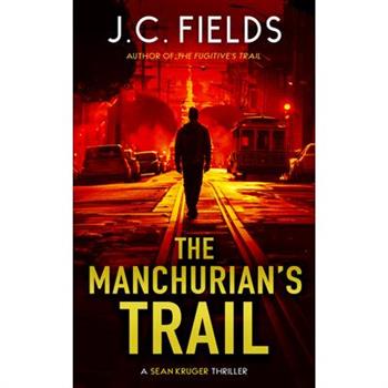 The Manchurian's Trail