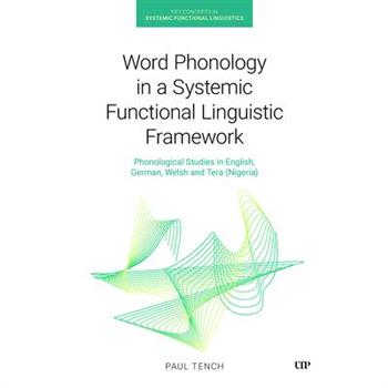 Word Phonology in a Systemic Functional Linguistic Framework