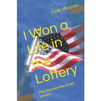 I Won a Life in the Lottery