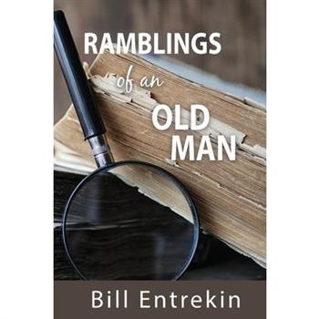 Ramblings of an Old Man